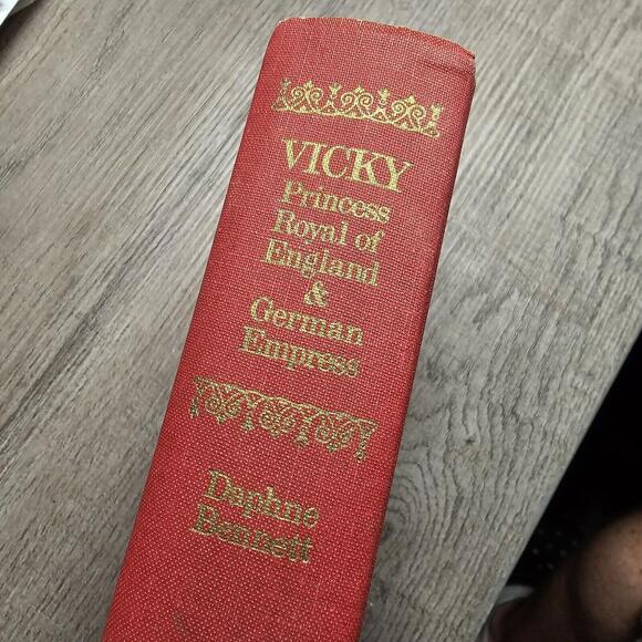 Vicky Princess Royal of England And German Empress Bennett 1971 VINTAGE Book - Picture 1 of 5